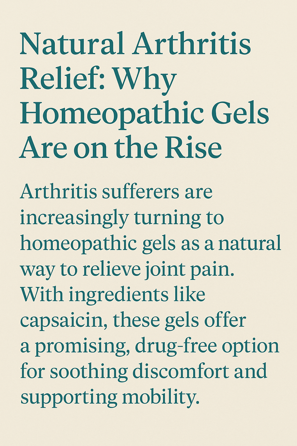 Natural Arthritis Relief: Why Homeopathic Gels Are on the Rise